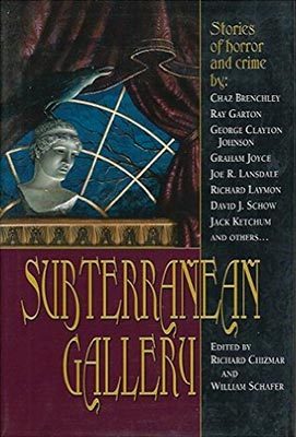 Subterranean Gallery: Stories of Horror and Crime