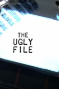 The Ugly File